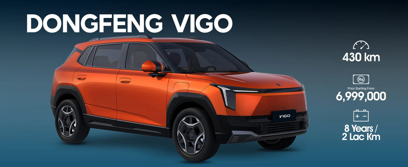 Dongfeng VIGO: Dongfeng VIGO — Dongfeng VIGO E1 dealer promotional depiction; embedded range and warranty claims require dealer confirmation and are not verified specification values.